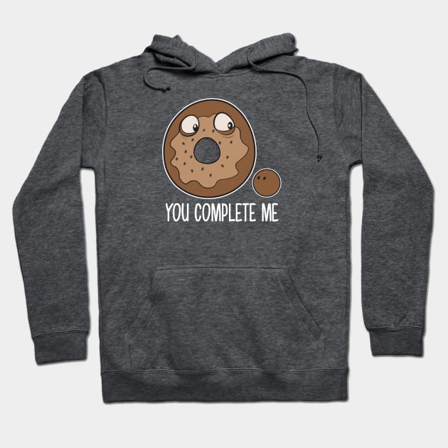 You Complete Me Hoodie by futiledesigncompany